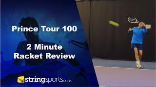Prince Tour 100 310g - 2 Minute Racket Review