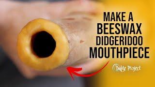 Beeswax Didgeridoo Mouthpiece Tutorial A step by step guide to putting beeswax on your didge