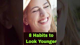 8 Habits to Make You Look Younger #Shorts