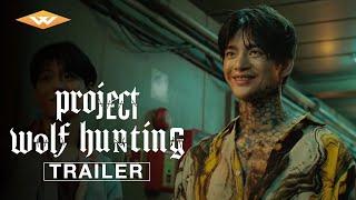 PROJECT WOLF HUNTING Official Trailer  Starring Seo In-guk Jang Dong-yoon & Choi Guy-hwa