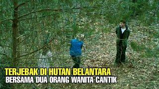 Terjebak Di Tengah Hutan Belantara Bersama Dua Orang Wanita Cantik‼️