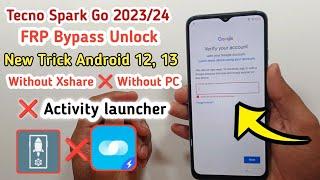 Update FRP Bypass Tecno Spark Go 202324 Android 1213 Tecno BF7 Google Account Bypass Without Pc