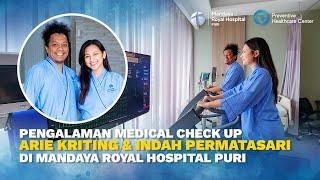 Serunya Medical Check Up Arie Kriting & Indah Permatasari  Ternyata Gak Seram  Mandaya Royal