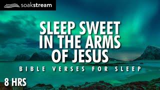 The MOST PEACEFUL Bible Verses For SLEEP EVER