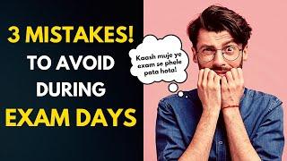 3 Mistakes to Avoid during Exam Days  Exam Study Tips for Students #studytips