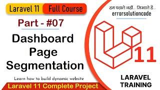 Laravel 11 Full Course  #07 Dashboard Page Segmentation