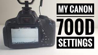 My Video Settings on the Canon Rebel T5i  700D