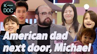 American dad next door with over 530000 subscribers Michael aka. Mister American  KBS 231219