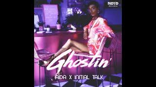 AIDA    Initial Talk  Ghostin Original Mix 2019