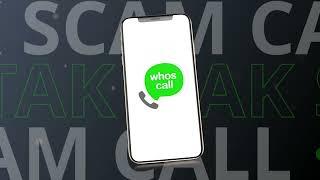 Whoscall Your Anti-Scam Call App