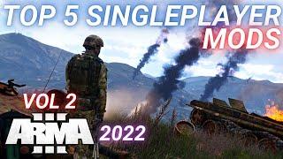 Arma 3 Mods - Top 5 Single Player Scenario Mods Vol 2 - 2022 2K