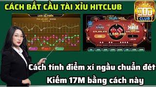 Hitclub  Tài xỉu Hitclub - Cách tính điểm xì ngầu tài xỉu hitclub chuẩn đét cho anh em.