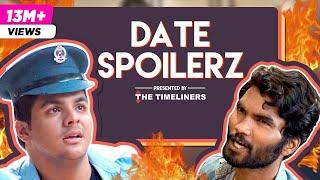 Date Spoilerz ft. Ashish Chanchlani  The Timeliners