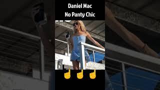 Daniel Mac  No Panty Chic