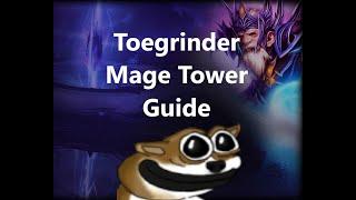 Arcane Mage - Mage Tower GuideCommentary