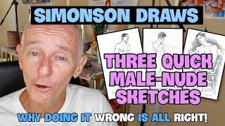 Simonson Draws 3 Male-Nude Sketches