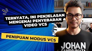 APAKAH PELAKU SEBAR VIDEO VCS?? INI PENJELASANNYA