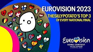 Eurovision 2023 My Top 3 of Every National Final