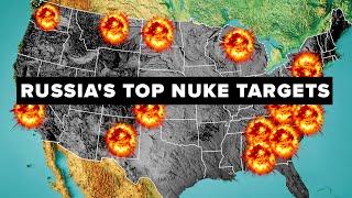 Russias Top Nuke Targets