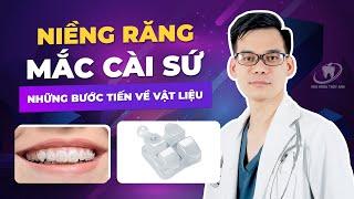 Niềng răng thẩm mỹ hơn với mắc cài sứ thẩm mỹ