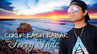 CUKUP KASIH KABAR#ferry Lado#lagu slow terbaru 2023