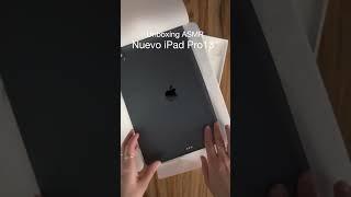 EXTREMADAMENTE DELGADO Unboxing iPad Pro M4 - ASMR