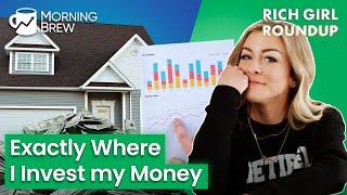 How And Where I Invest My $600K+ Net Worth  Rich Girl Roundup