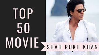 50 Best Movies of Shah Rukh Khan by IMDb #Back2Back