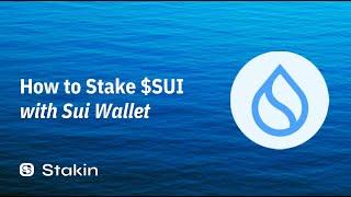 How to Stake $SUI with Sui Wallet