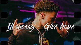 Lil mosey - give hopeLyrics video