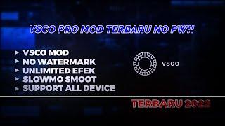 VSCO MOD TERBARU 2022‼️ UPDATE VERSI PRO 2.7.5 SLOW MOTION NO PASSWORD