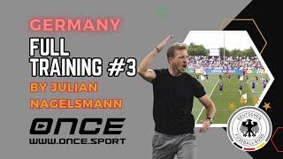 Germany - full training #3 by Julian Nagelsmann