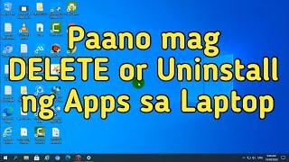 Paano mag DELETEUninstall ng Apps sa Laptop Windows 10  Computer Tutorial