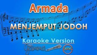 Armada - Menjemput Jodoh Karaoke  GMusic