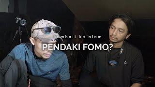 Pendaki Fomo?