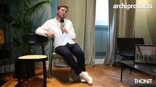 Archiproducts Milano 2018  THONET - Sebastian Herkner presents Chair 118 the restyle of Chair 214