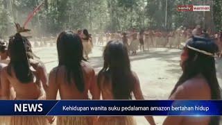 Kehidupan Suku Pedalaman Amazon mencari makan