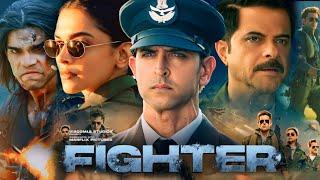 Fighter Full Movie Hindi  Hrithik Roshan  Deepika Padukone  Anil Kapoor  Review and Facts