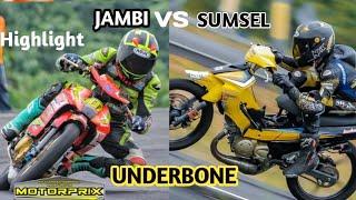 Highlight KELAS UNDERBONE JAMBI VS SUMSEL Motoprix Region Sumatra putaran IV Jambi