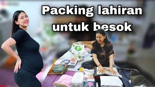 BISMILLAH PACKING BUAT LAHIRAN BESOK