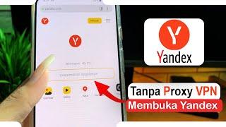 Tips Membuka Yandex Tanpa Menggunakan VPN dan Proxy di Browser Opera Mini