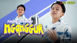 Farel Prayoga - NGANGGUR  OFFICIAL ONE NADA