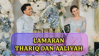 TERBARU LAMARAN THARIQ DAN AALIYAH MASSAID