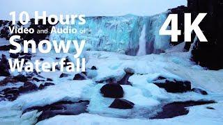 4K HDR 10 hours - Snowy Ice Winter Waterfall - relaxing calming