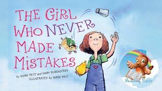  Kids Book Read Aloud The Girl Who Never Made Mistakes A Growth Mindset Book