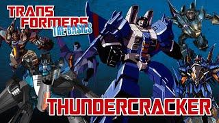 TRANSFORMERS THE BASICS on THUNDERCRACKER