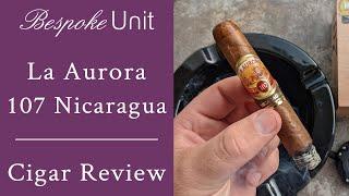 La Aurora 107 Nicaragua Cigar Review - Tobaccos Of The World