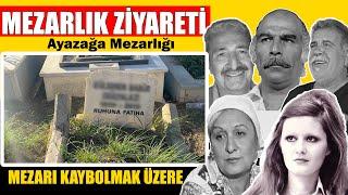 Ayazağa Mezarlık Ziyareti - Ünlülerin Kabirleri Ahde Vefa