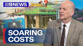 Australias housing crisis to deepen as experts warn building costs could soar  9 News Australia
