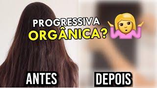 PROGRESSIVA ORGÂNICA ALISA MESMO O CABELO? É BOA? ANTES E DEPOIS por Julia Doorman